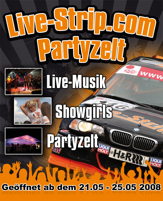 Live-Strip.com Partyzelt - Showgirls - Großbildleinwand - Live-Musik - DJs - Essen und Trinken zu fairen Preisen - Eintritt frei!